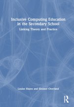Inclusive Computing Education in the Secondary School