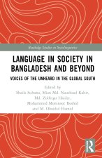 Language in Society in Bangladesh and Beyond