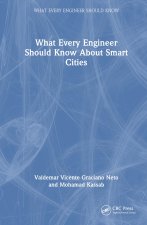 What Every Engineer Should Know About Smart Cities