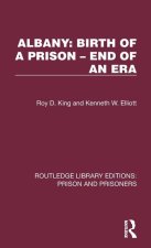 Albany: Birth of a Prison -  End of an Era
