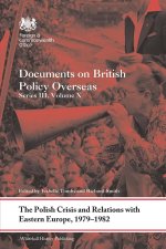 Polish Crisis and Relations with Eastern Europe, 1979-1982