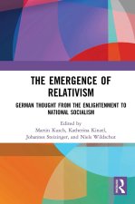 Emergence of Relativism