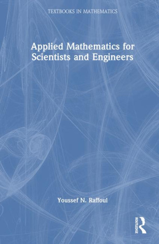 Applied Mathematics for Scientists and Engineers