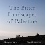 Bitter Landscapes of Palestine