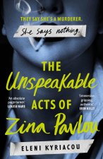 Unspeakable Acts of Zina Pavlou