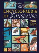 Lift-the-Flap Encyclopedia of Dinosaurs
