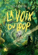 La Voix du loup