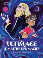 Ultimage, le maître des magies - Le Dernier Affrontement