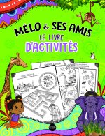Mélo et ses amis, livre d'activités