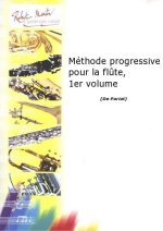 METHODE PROGRESSIVE POUR LA FLUTE, 1ER VOLUME