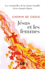 Le chemin de Croix Jésus et les femmes