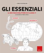 essenziali. Il mio raccoglitore di classe terza. Secondaria di primo grado