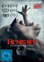 Restraint - Wahnvorstellungen (uncut)