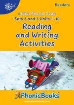 Phonic Books Dandelion Readers Reading and Writing Activities Set 2 Units 1-10 and Set 3 Units 1-10 (Alphabet Code, Blending 4 and 5 Sound Words): Pho