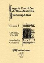 Cantigas De Santa Maria Of Alfonso X, El Sabio, A Performing Edition