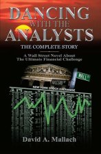 Dancing with the Analysts: The Complete Story