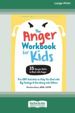 The Anger Workbook for Kids