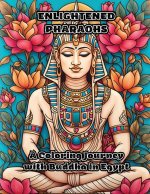 Enlightened Pharaohs