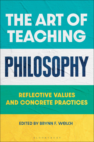 The Art of Teaching Philosophy: From Preparation to Practice