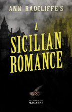 Ann Radcliffe's A Sicilian Romance