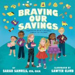 Braving Our Savings!: Holland and London Learn to Invest