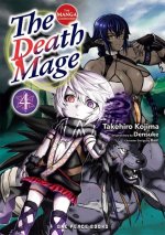 The Death Mage Volume 4: The Manga Companion