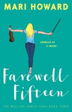 Farewell, Fifteen
