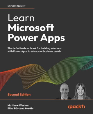 Learn Microsoft Power Apps - Second Edition