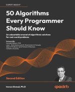 50 Algorithms Every Programmer Should Know - Second Edition