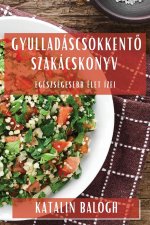 Gyulladáscsökkent? Szakácskönyv