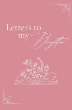 Letters to my daughter