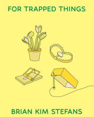 For Trapped Things