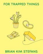 For Trapped Things