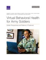 Virtual Behavioral Health for Army Soldiers: Soldier Perspectives and Patterns of Treatment