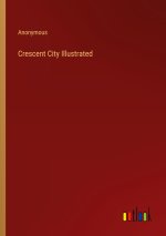 Crescent City Illustrated