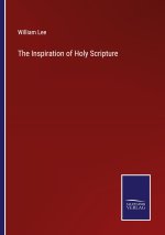 The Inspiration of Holy Scripture
