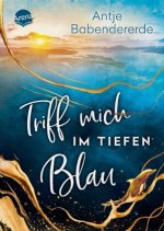 Triff mich im tiefen Blau