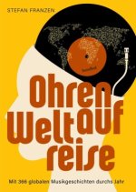 Ohren auf Weltreise