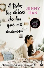 A Todos Los Chicos de Los Que Me Enamoré