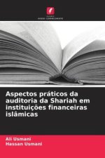 Aspectos práticos da auditoria da Shariah em instituiç?es financeiras islâmicas