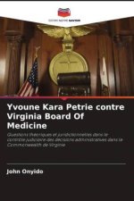 Yvoune Kara Petrie contre Virginia Board Of Medicine