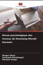 Revue psychologique des travaux de Houshang Moradi Kermani