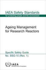 Ageing Management for Research Reactors: Safety Standards Series No. Ssg-10 (Rev. 1)