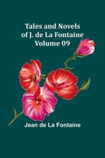 Tales and Novels of J. de La Fontaine - Volume 09