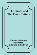 The Pirate, and The Three Cutters