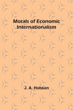 Morals of Economic Internationalism