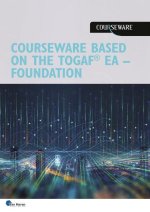 Courseware Based on the Togaf Standard, Certified 10 Edition (Level 1)