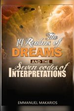 The Fourteen Realms of Dreams and the Seven Codes of Interpretation