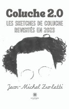 Coluche 2.0