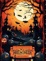 Halloween spaventoso  - Il libro da colorare per eccellenza per gli appassionati di horror, adolescenti e adulti